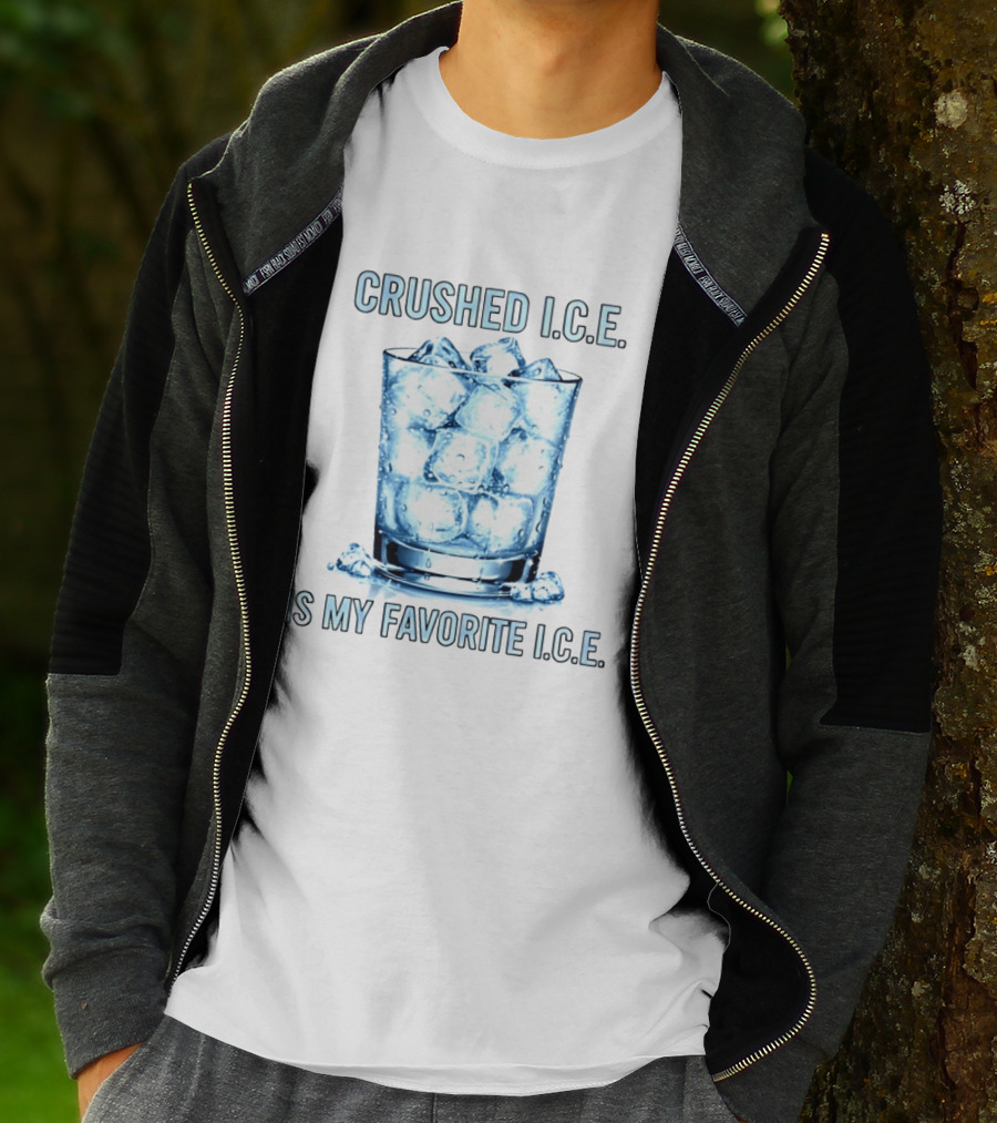 CRUSHED I.C.E. IS MY FAVORITE I.C.E. Ice Cubes In Glass T-Shirt