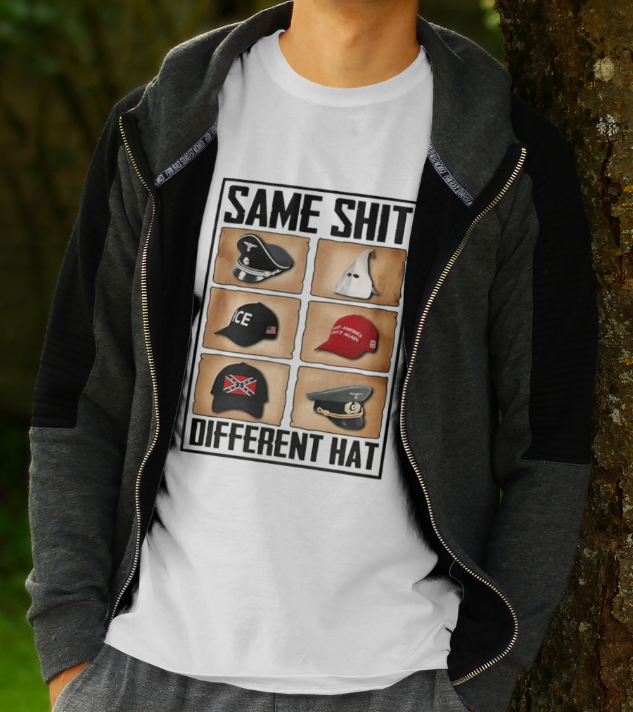 SAME SHIT DIFFERENT HAT ICE Confederate Make America Great Again T-Shirt