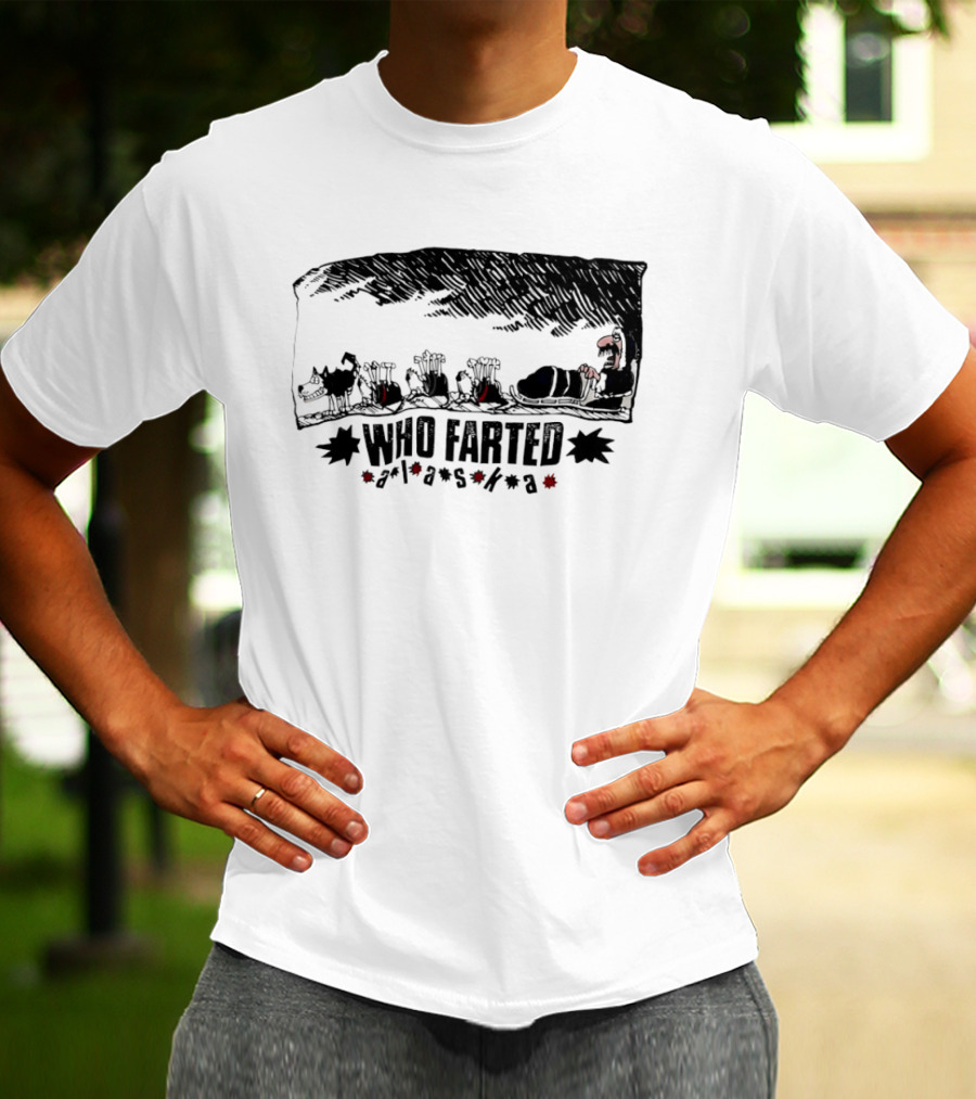 Who Farted Alaska Dog Sledding Adventure Cartoon Humor T-Shirt