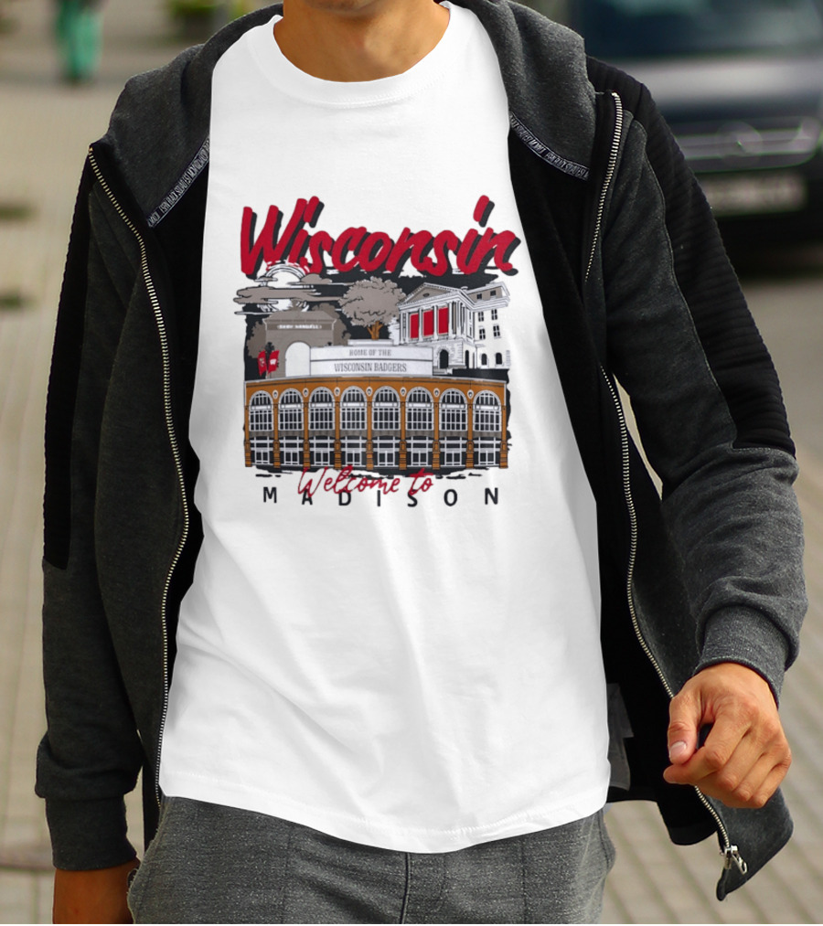 Wisconsin Badgers Home Welcome To Madison T-Shirt