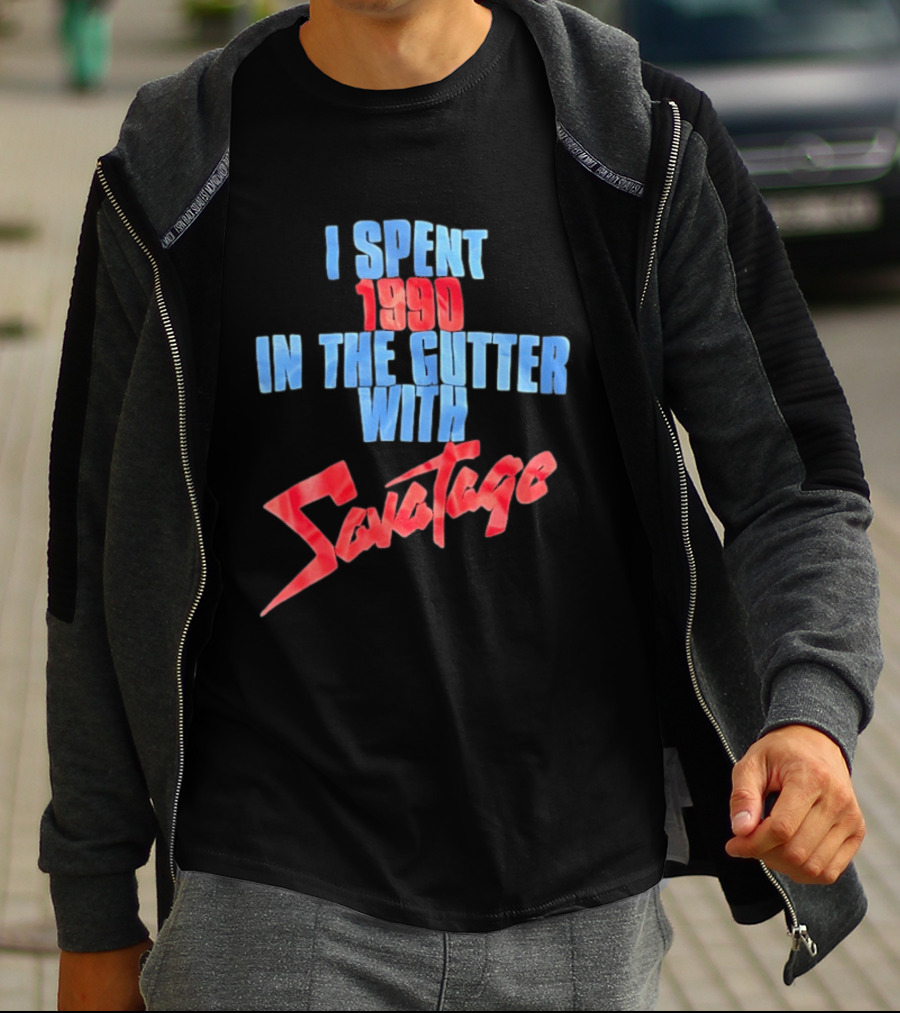 I Spent 1990 In The Gutter With Savatage T-Shirt