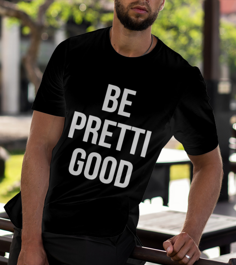 Justice For Alex Pretti Renee Nicole Be Pretti Good T-Shirt