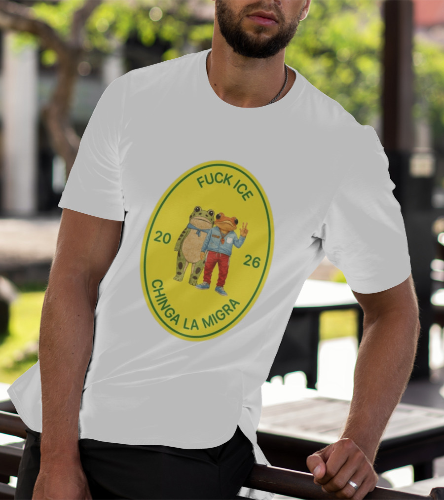 Fuck Ice Chinga La Migra Sapo Concho Frog 2026 T-Shirt