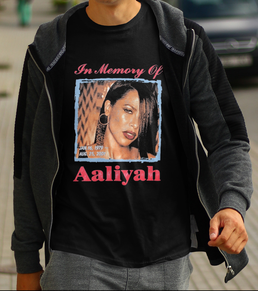 In Memory Of Aaliyah Jan. 16, 1979 Aug. 25, 2001 T-Shirt