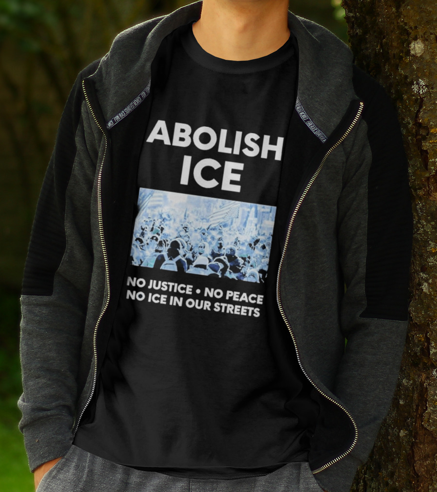 Minnesota Strong Abolish ICE No Justice No Peace No ICE In Our Streets T-Shirt