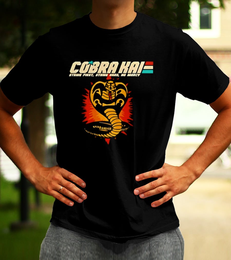 Cobra Kai Strike First Strike Hard No Mercy Iconic Cobra T-Shirt