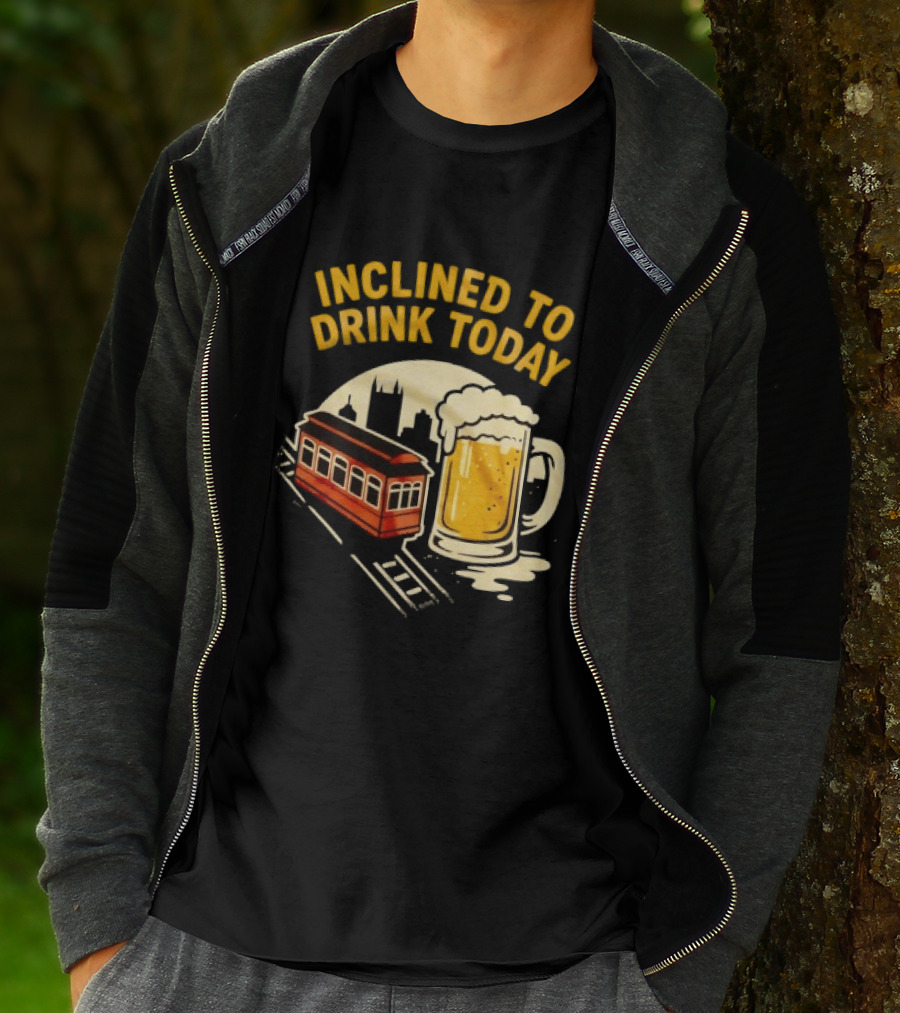 Pittsburgh Steelers Inclined To Drink Today Football Theme 2026 T-Shirt