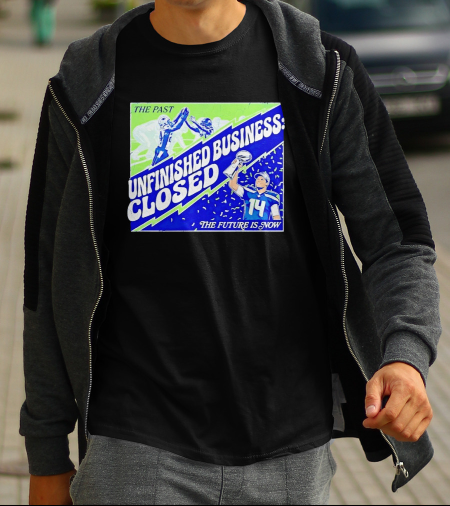 Sam Darnold Seahawks The Past Unfinished Business Closed The Future Is Now T-Shirt