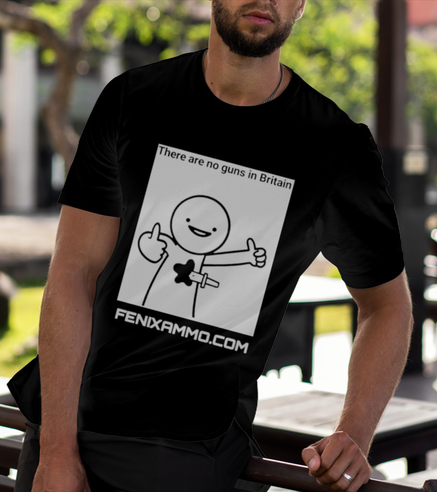 There Are No Guns In Britain Fenixammo Com Happy Character With Gun Hand Gesture T-Shirt