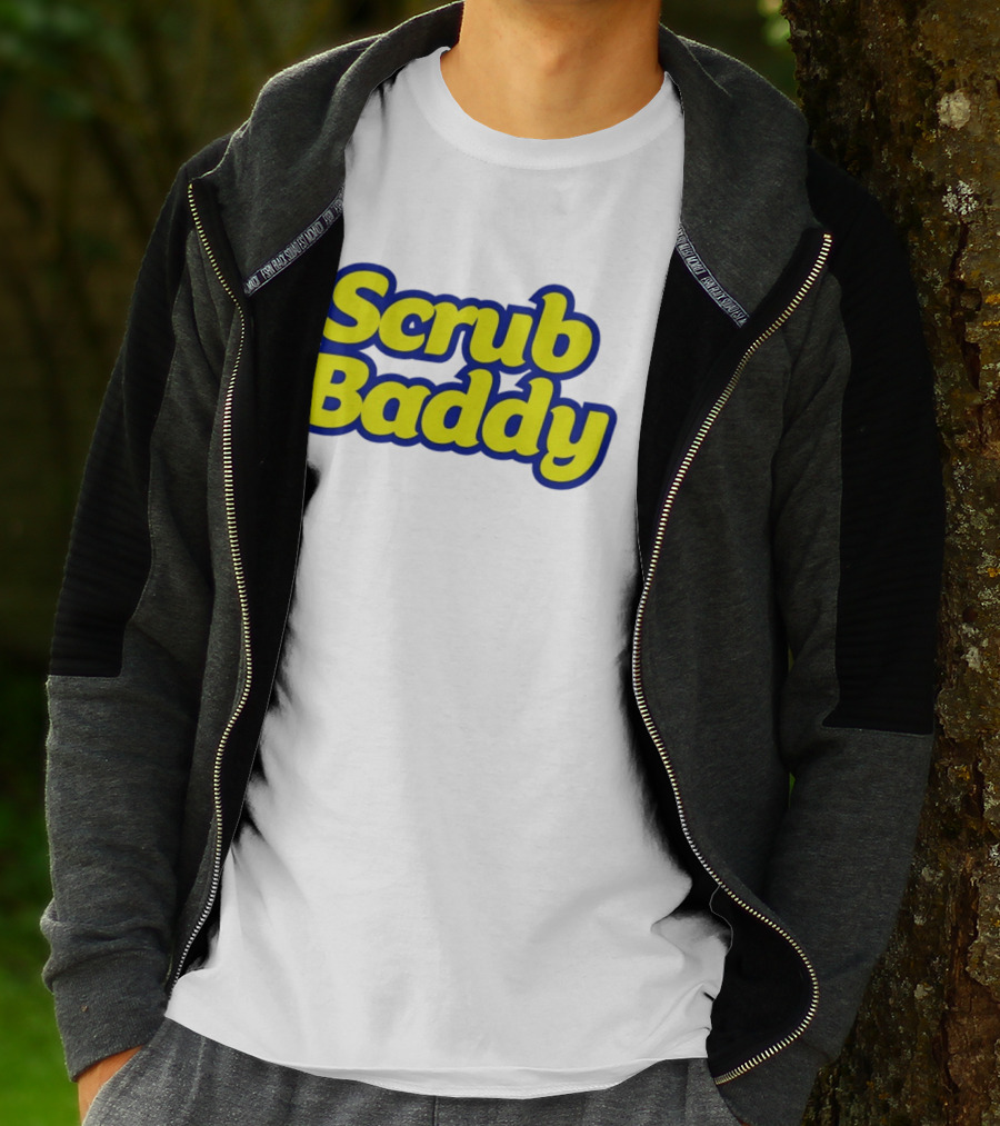 Scrub Baddy Scrub Daddy Meme T-Shirt