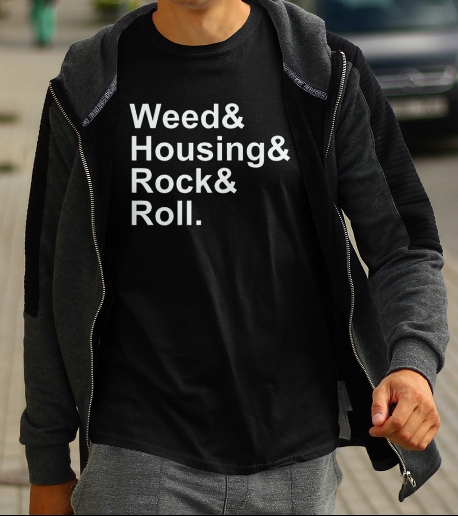 Weed Housing Rock Roll Ampersand T-Shirt
