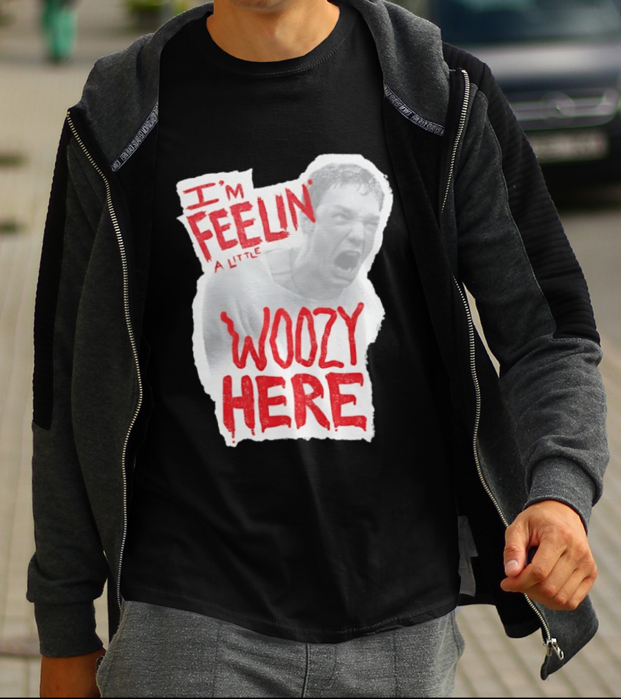 Stu Macher I'm Feelin' A Little Woozy Here T-Shirt