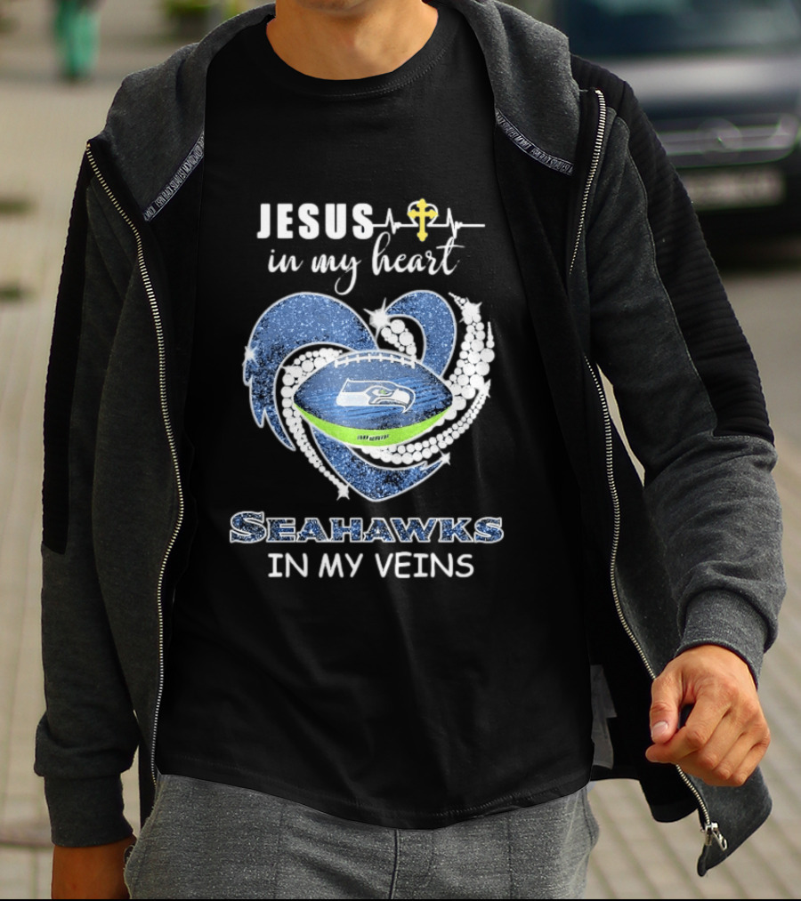Jesus In My Heart Seahawks In My Veins With Cross And Football Heart T-Shirt
