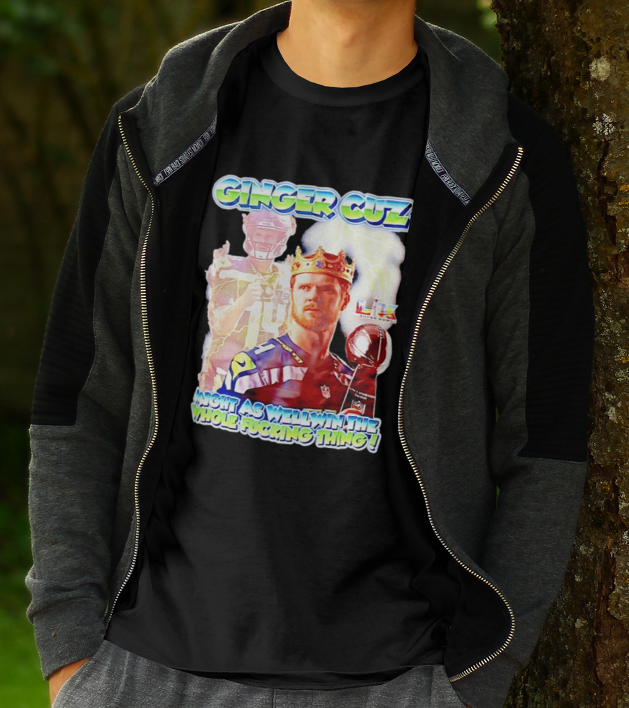 Ginger Cuz Sam Darnold Seattle Seahawks Might As Well Win The Whole Fcking Thing Super Bowl T-Shirt