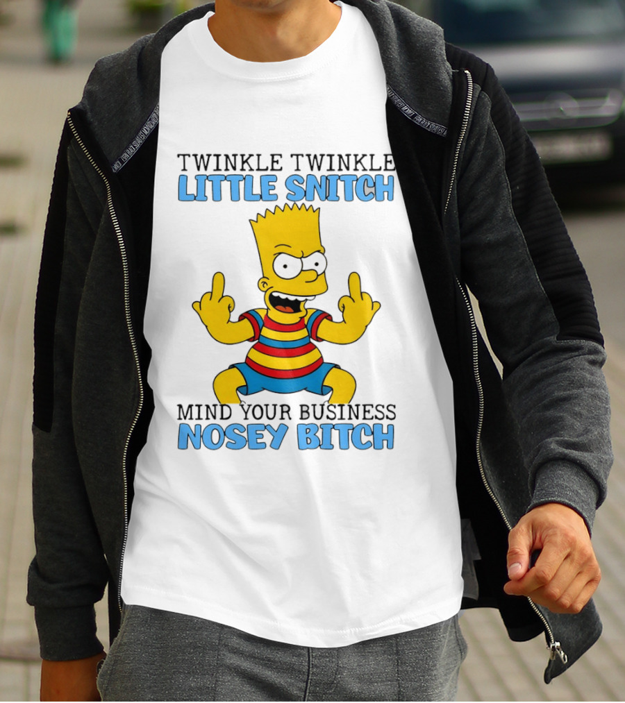 Twinkle Twinkle Little Snitch Bart Mind Your Business Nosey T-Shirt
