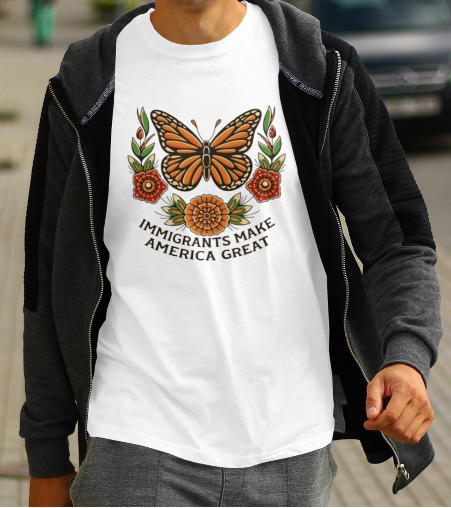 Immigrants Make America Great Monarch Butterfly Floral T-Shirt