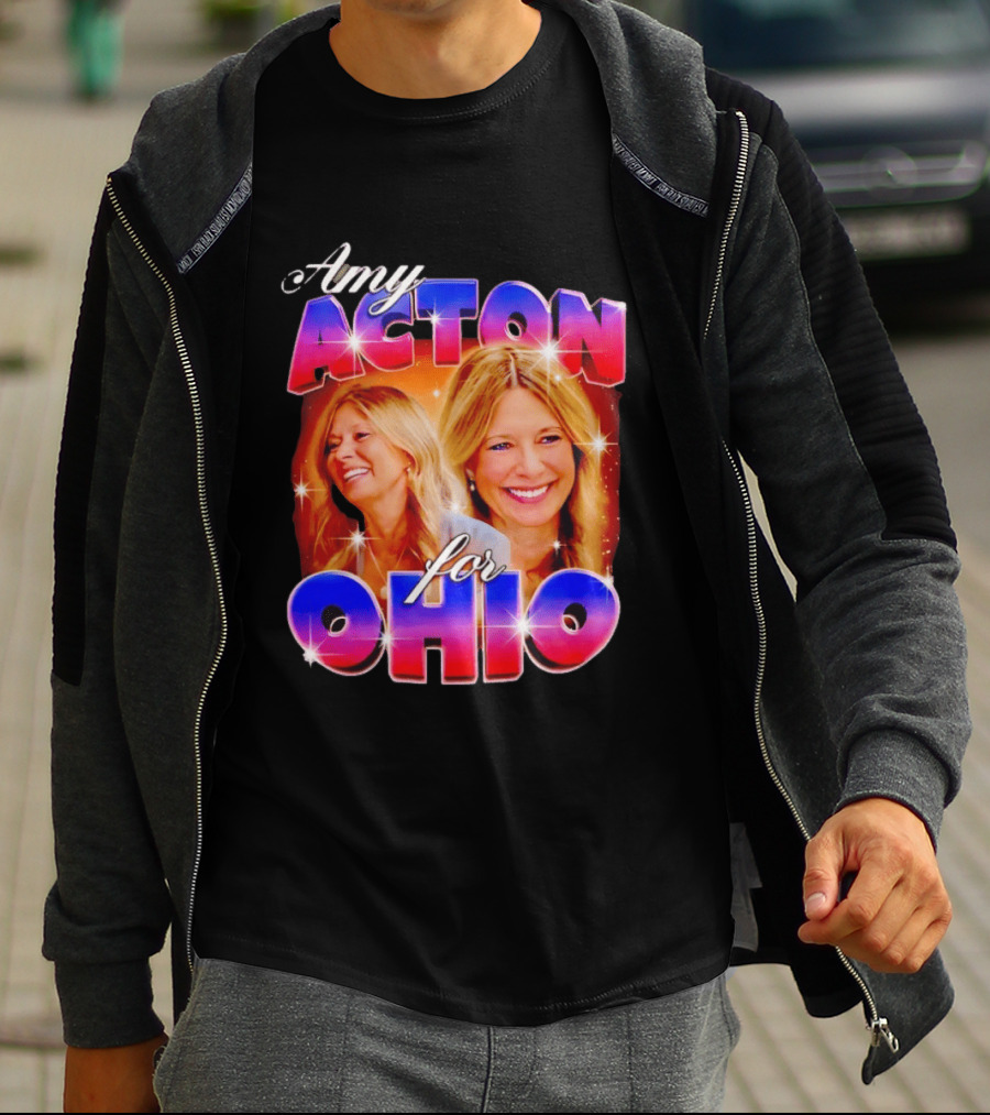 Amy Acton For Ohio Political Campaign Support T-Shirt