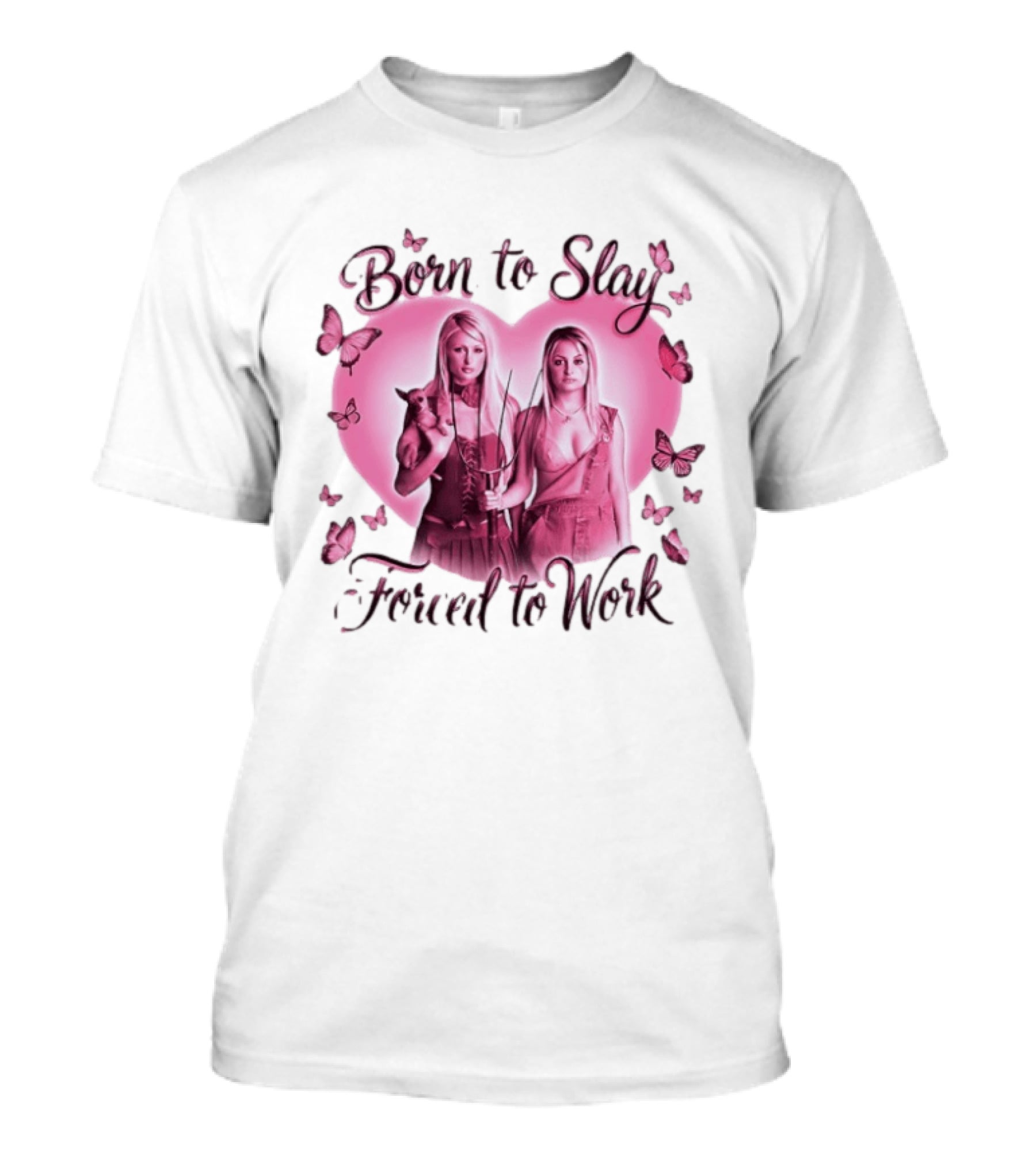 Paris Hilton Và Nicole Richi Born To Slay Forced To Work Heart Shape Butterfly Aesthetic T-Shirt