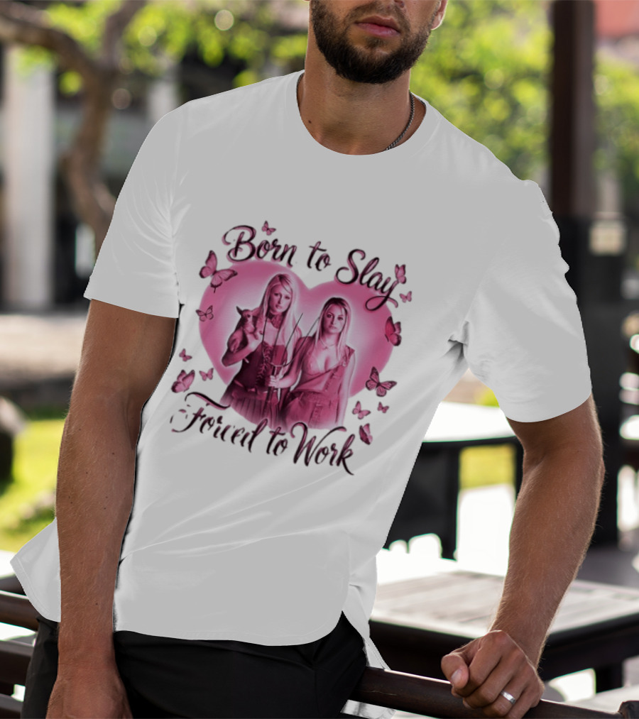 Paris Hilton Và Nicole Richi Born To Slay Forced To Work Heart Shape Butterfly Aesthetic T-Shirt