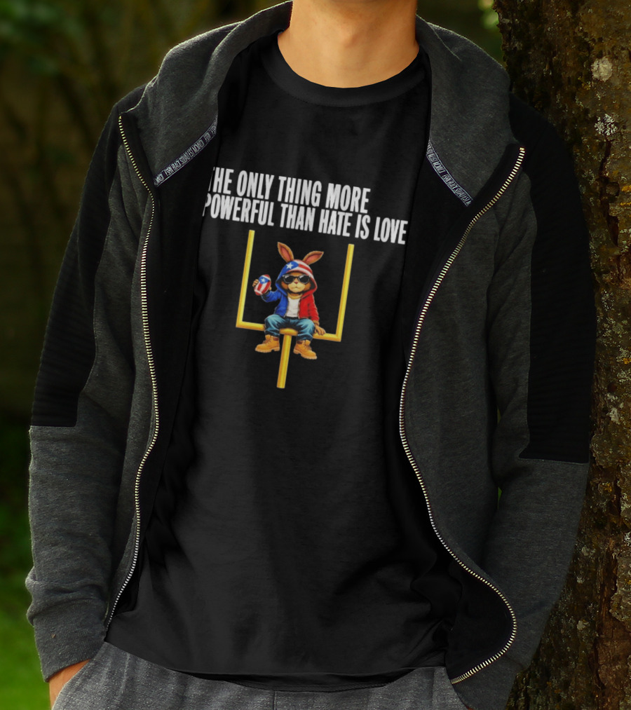 The Only Thing More Powerful Than Hate Is Love Puerto Rico Flag Bunny Social Justice T-Shirt