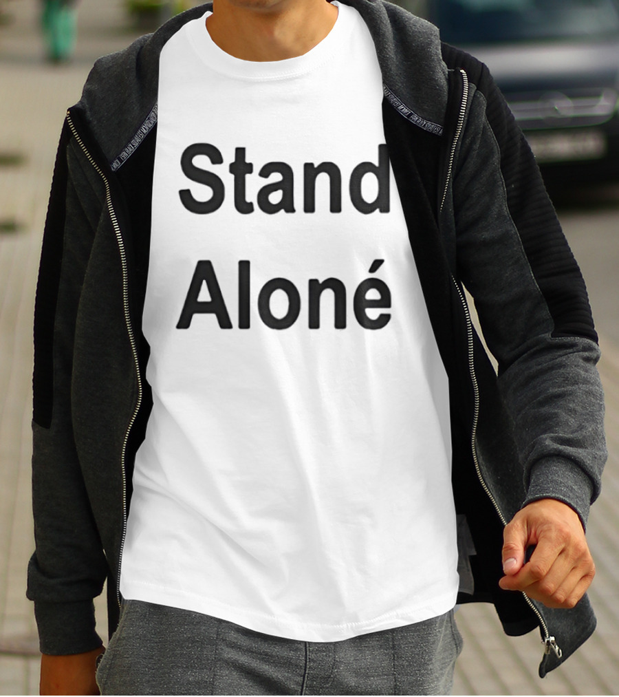 Stand Alone Aloné T-Shirt