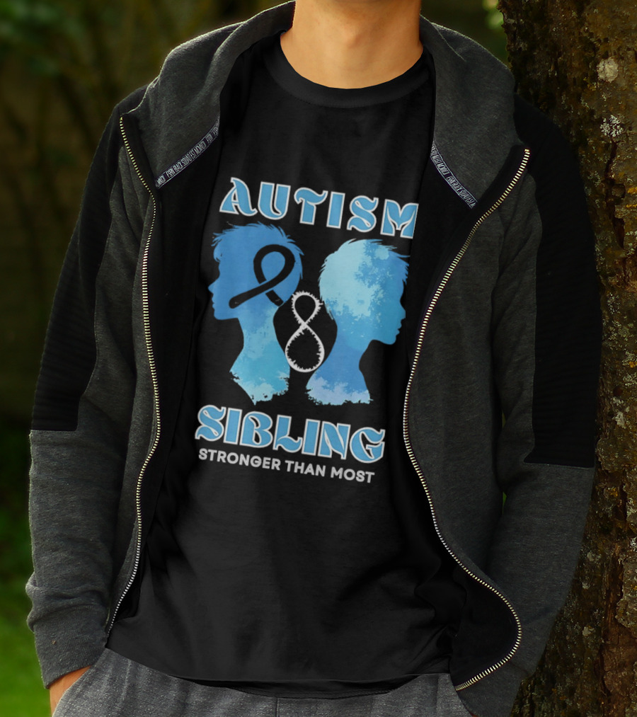 Autism Sibling Stronger Than Most Support Awareness T-Shirt