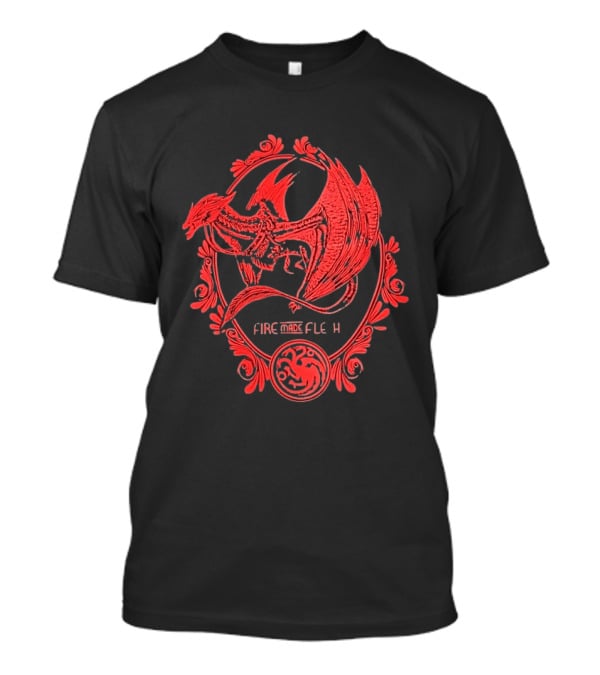 Dragon Targaryen Fire Made Flesh House Sigil T-Shirt
