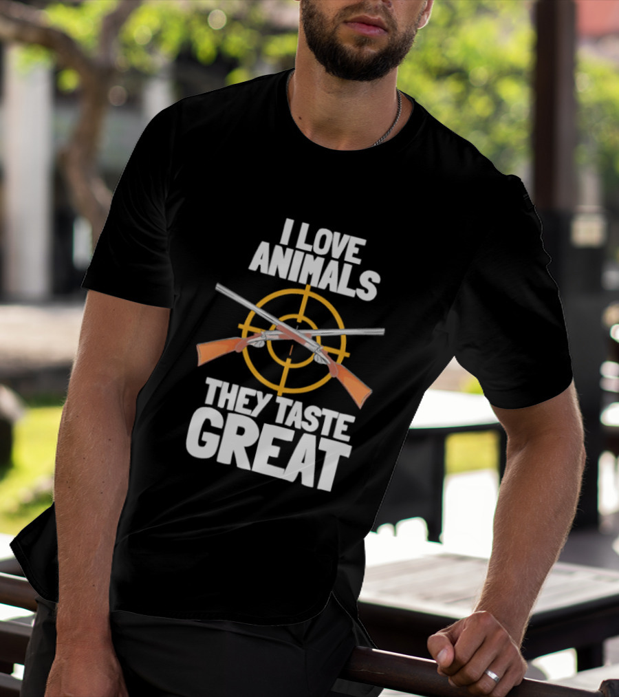 I Love Animals They Taste Great Hunting Humor T-Shirt