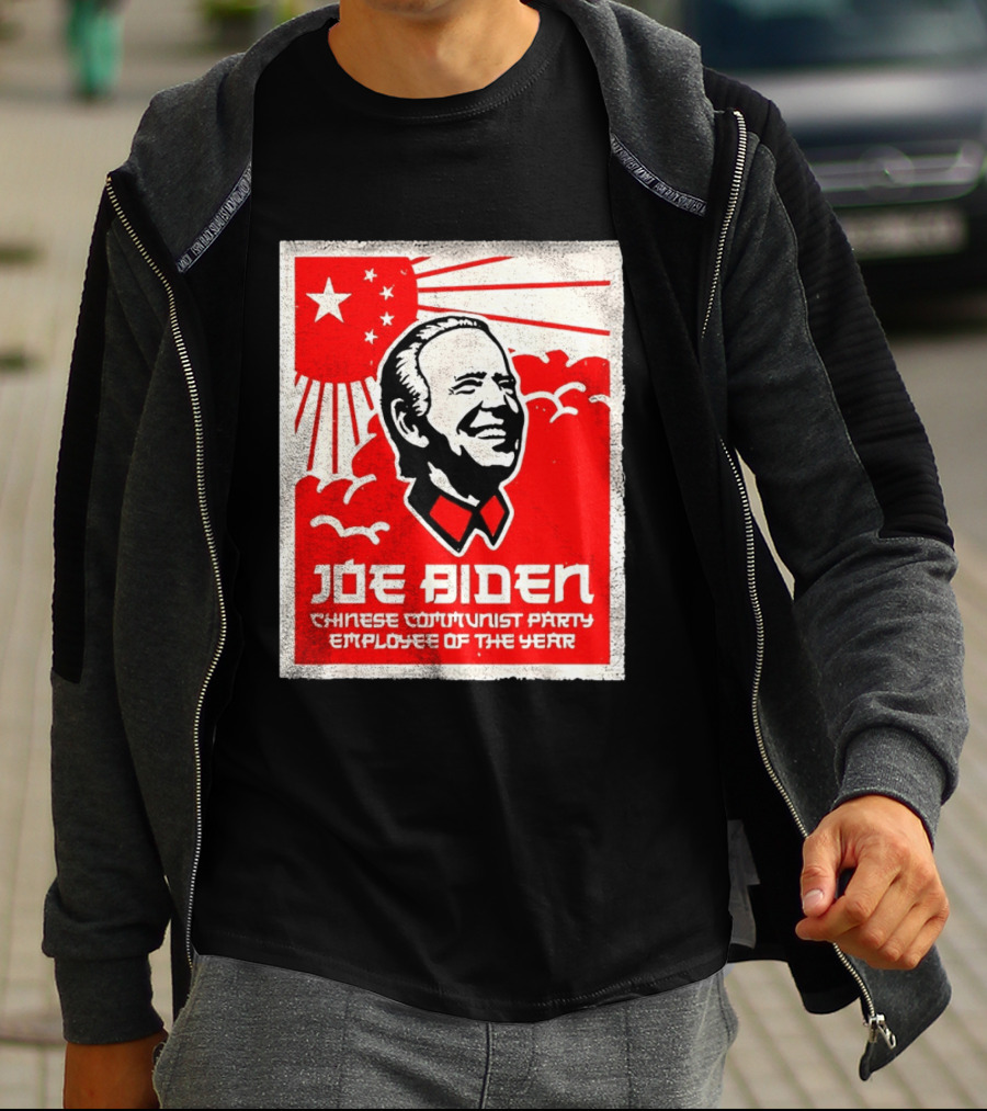 Joe Biden Chinese Communist Party Employee Of The Year T-Shirt