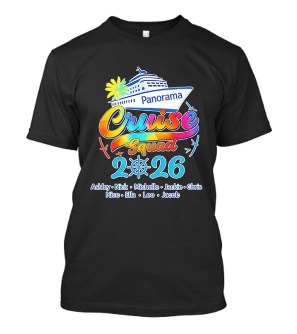 Panorama Cruise Squad 2026 Family Vacation Ashley Nick Michelle Jackie Chris Nico Ella Leo Jacob T-Shirt