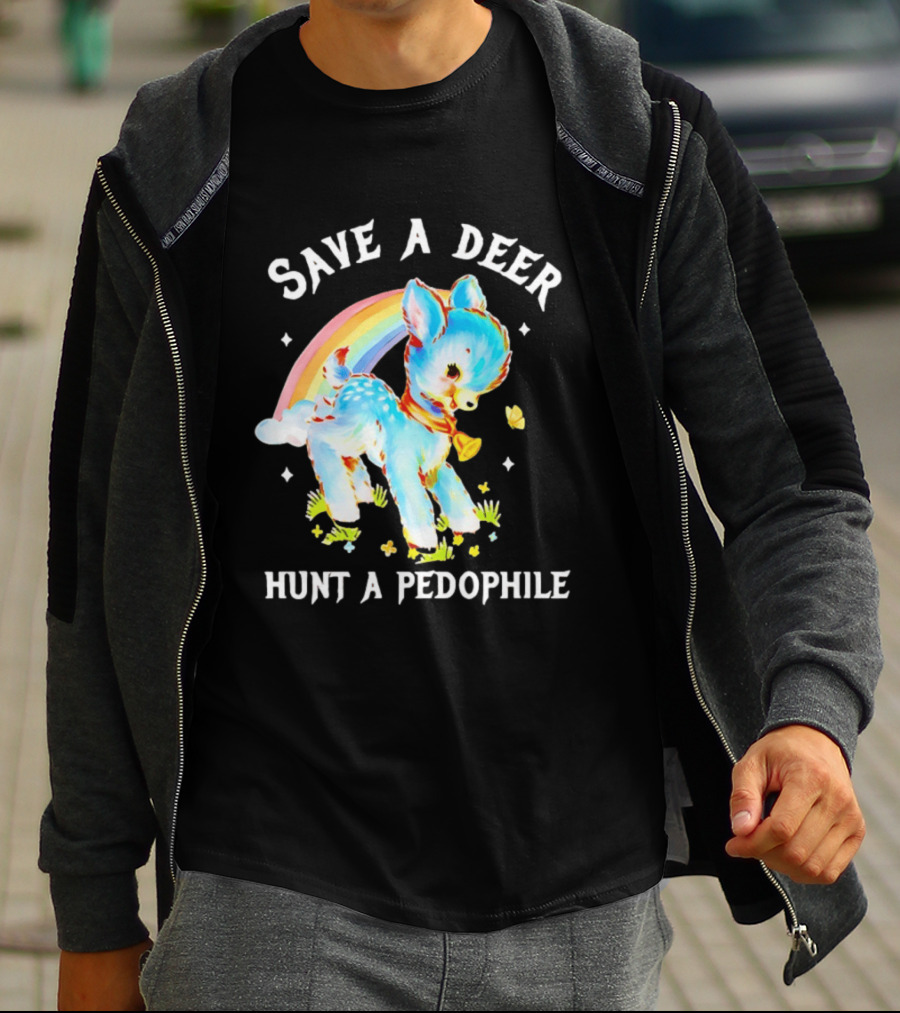 Rainbow Deer Save A Deer Hunt A Pedophile T-Shirt