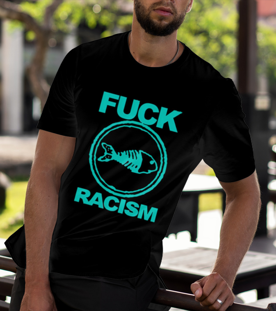 Fuck Racism Fishbone Skeleton Circle T-Shirt