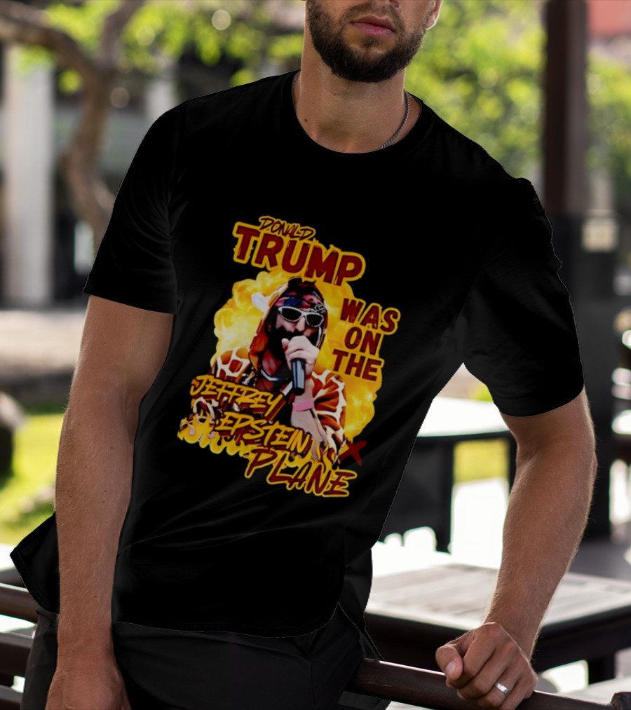 Donald Trump Was On The Jeffrey Epstein Plane Karaoke Costume T-Shirt