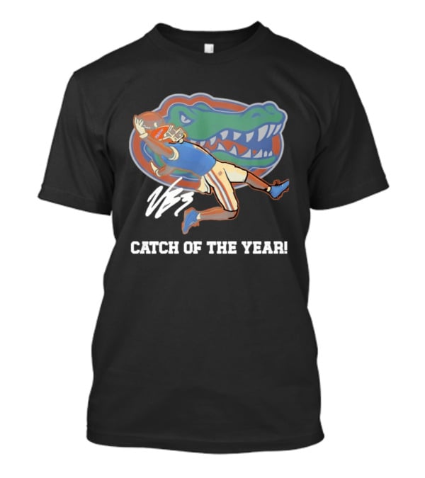 Florida Gators Catch Of The Year 2025 Vernell Brown III T-Shirt