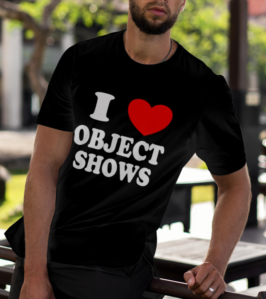 I Heart Object Shows T-Shirt
