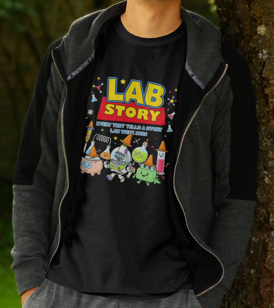 Lab Story Every Test Tells A Story Lab Week 2026 Science Community T-Shirt