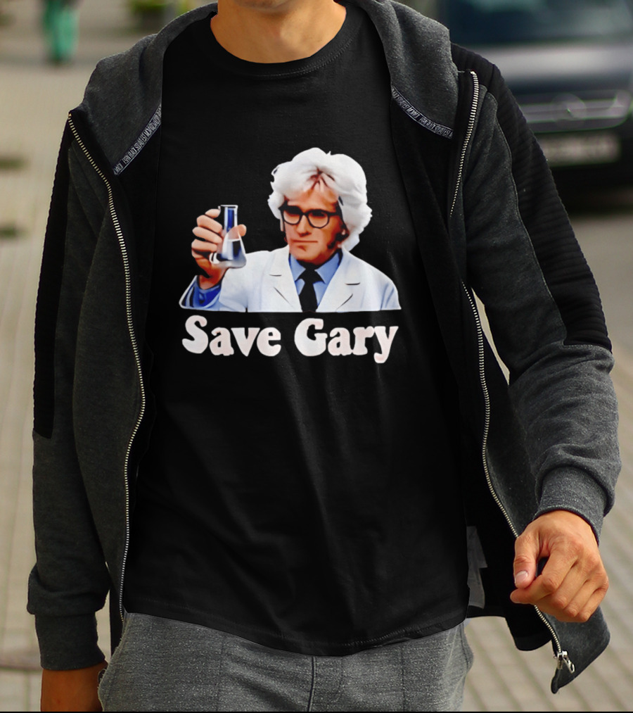 Save Gary Scientist Holding Beaker Maurice Benard Creator T-Shirt
