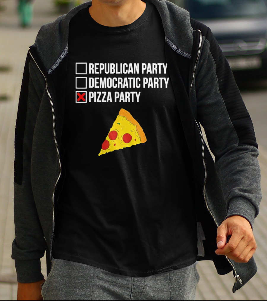 Republican Party Democratic Party Pizza Party Funny Pizza Slice Voter Humor T-Shirt