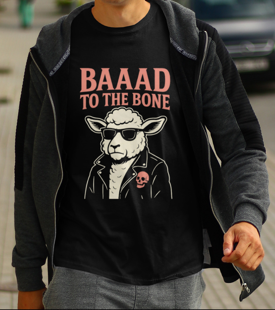 Baaad To The Bone Sheep With Sunglasses And Skull Jacket T-Shirt