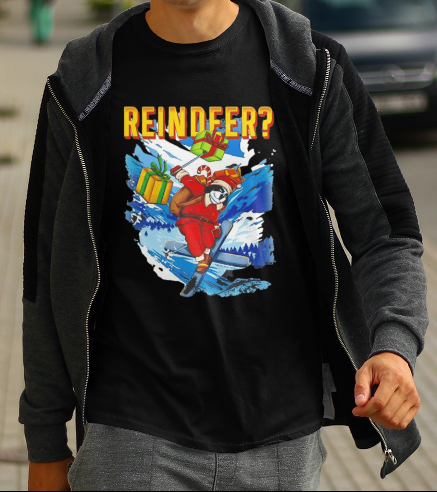 Santa Skiing With Presents Who Needs A Reindeer T-Shirt