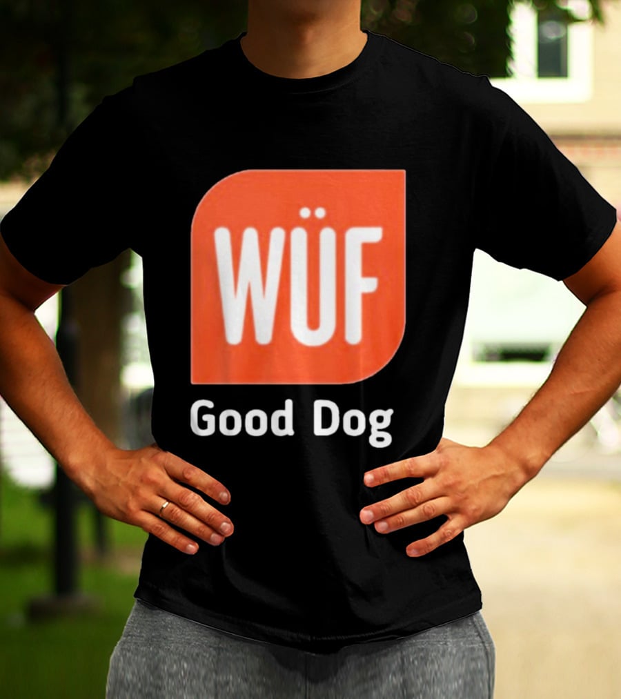 WÜF Good Dog 2026 T-Shirt