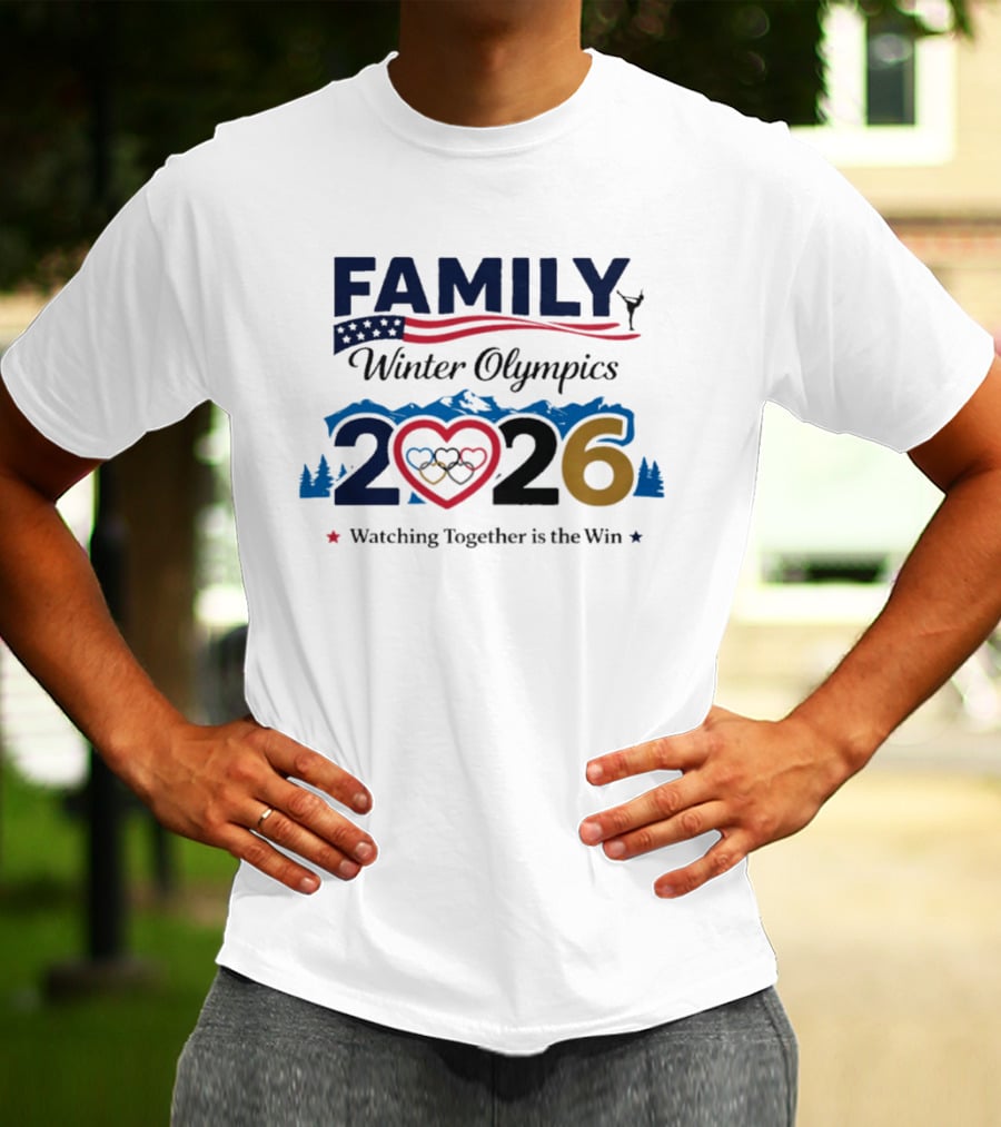 Family Winter Olympics 2026 Ing Together Is The Win T-Shirt