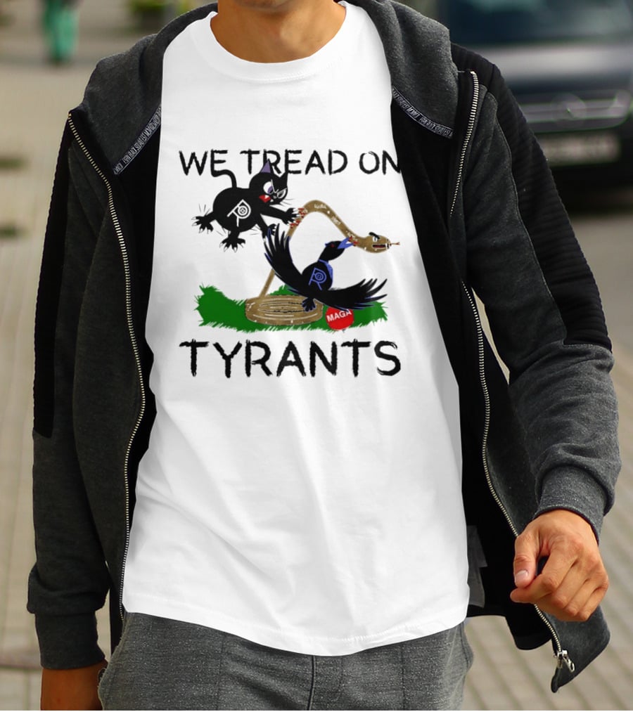 We Tread On Tyrants Snake Cat Bird Image T-Shirt