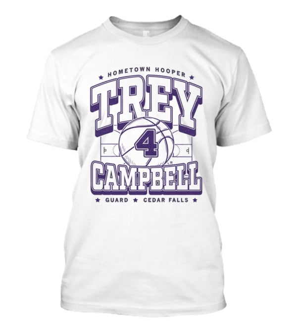 Hometown Hooper Trey Campbell 4 Guard Cedar Falls T-Shirt