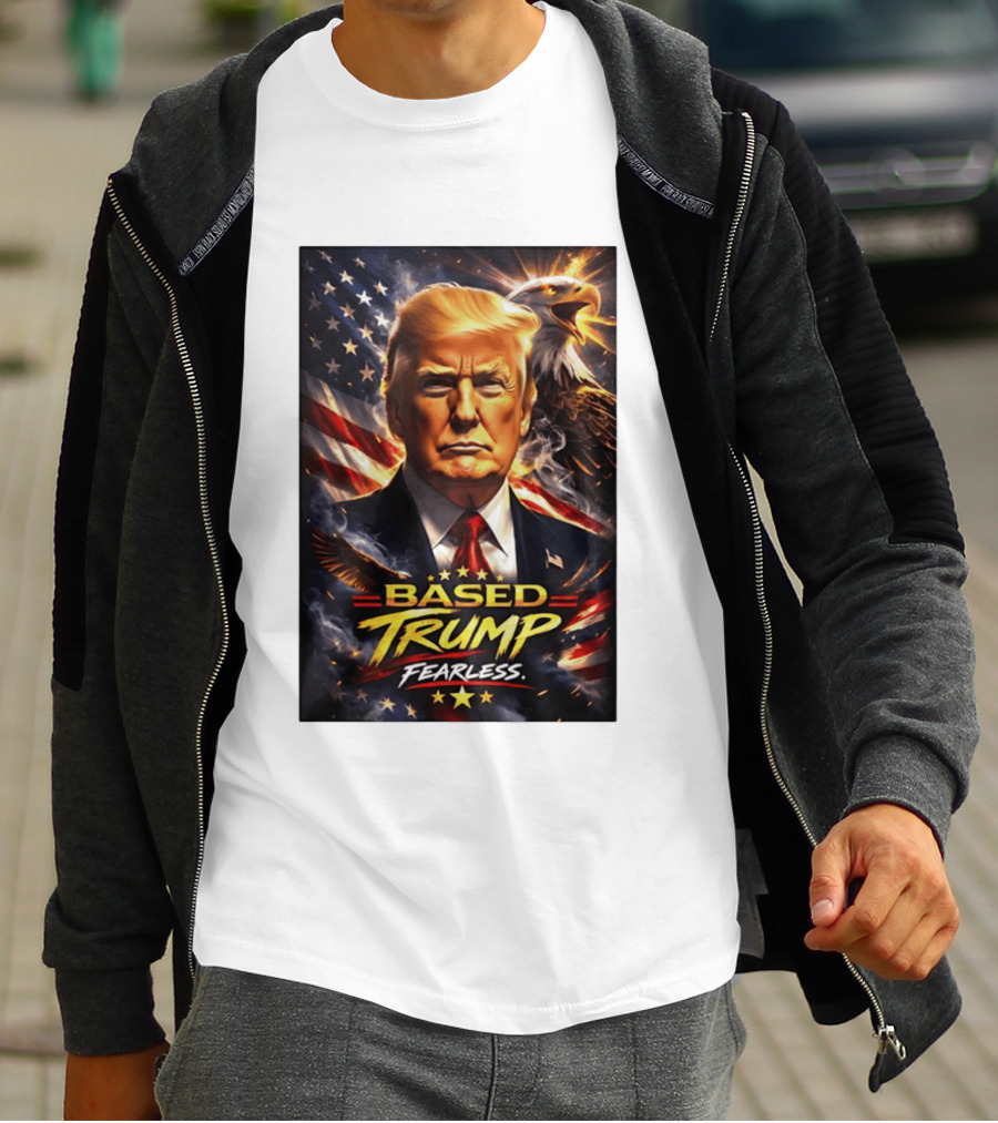 Based Trump Fearless American Flag Eagle T-Shirt