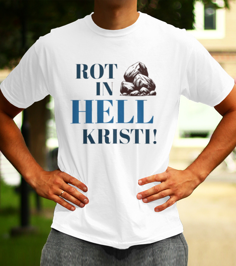 RIP Cricket Rot In Hell Kristi Noem Rocks T-Shirt