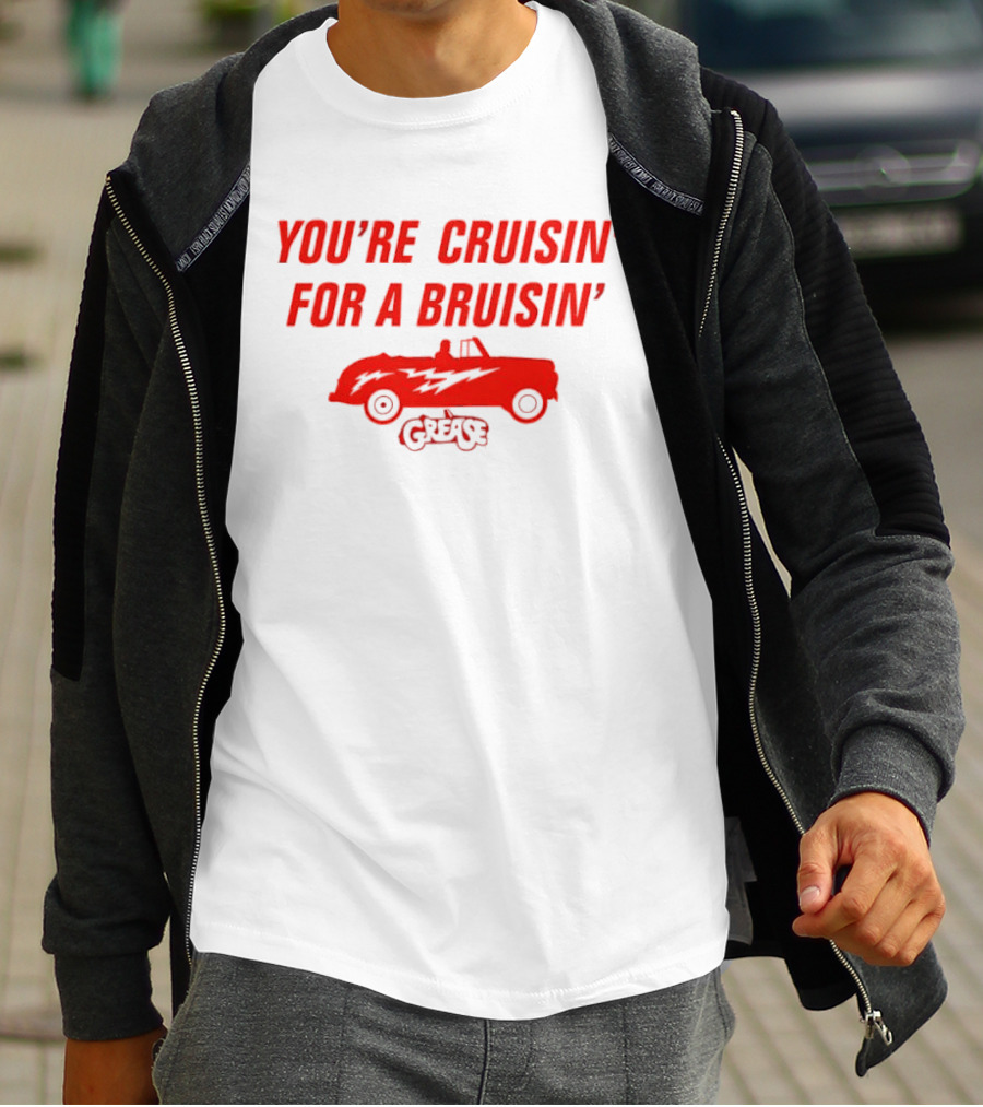 You're Cruisin' For A Bruisin' Grease Vintage Car T-Shirt