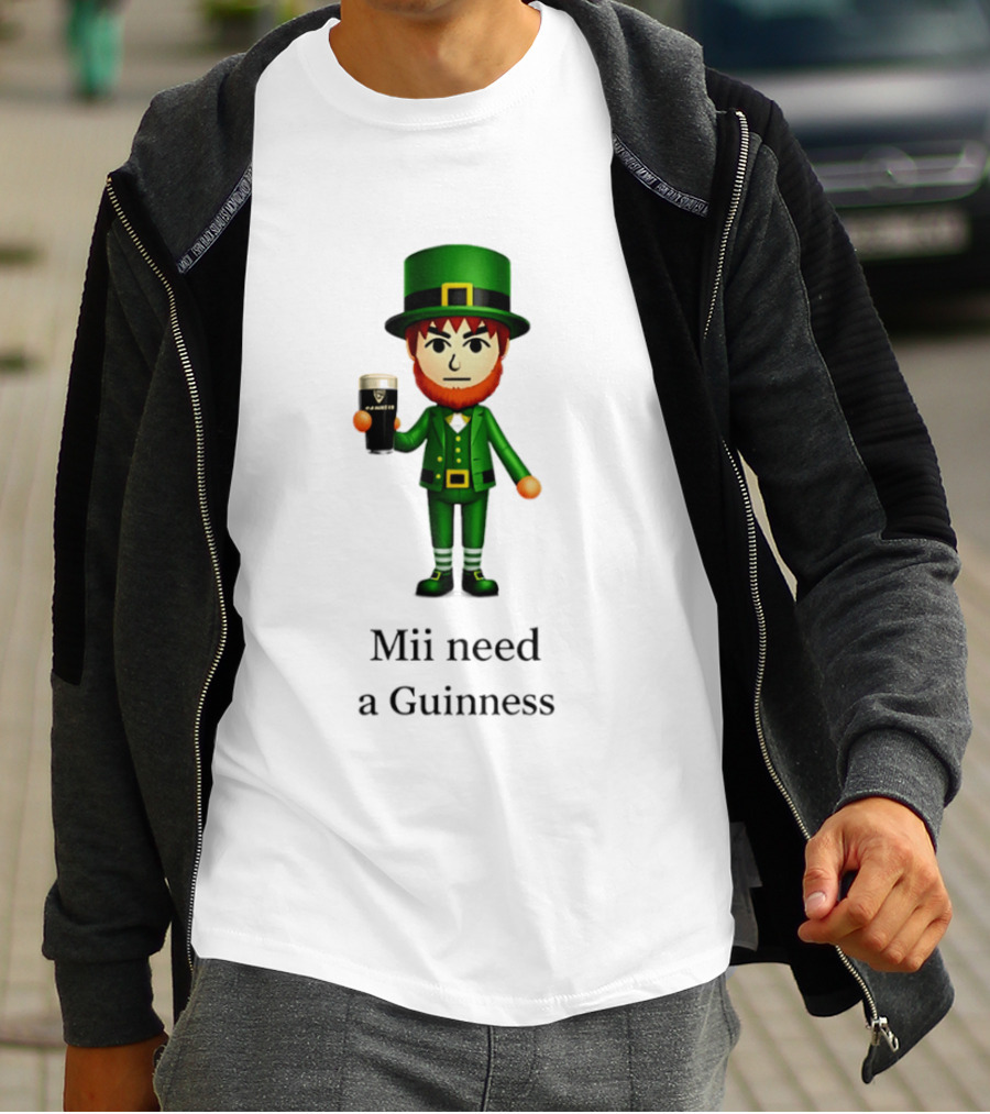 Mii Need A Guinness St Patrick's Day Leprechaun 2026 T-Shirt
