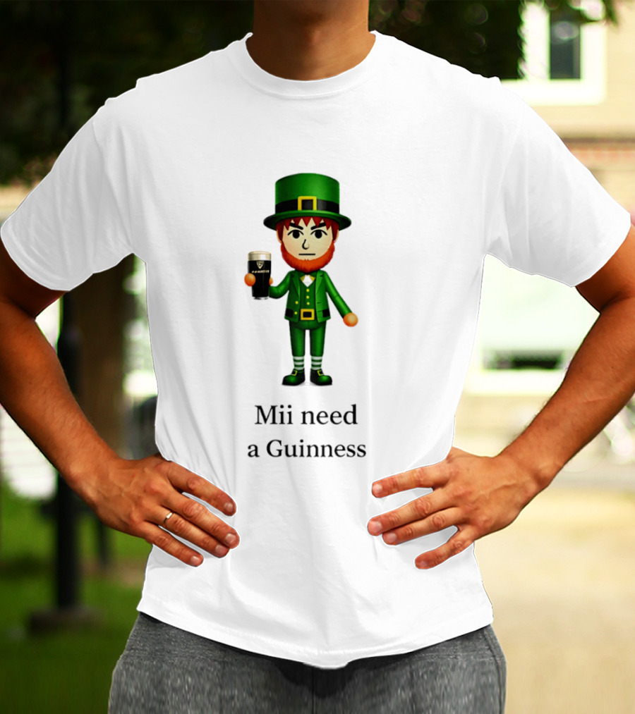Mii Need A Guinness St Patrick's Day Leprechaun 2026 T-Shirt