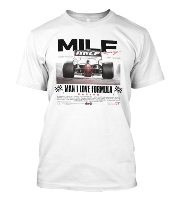 MILF Racing Man I Love Formula Car Racing Flags T-Shirt